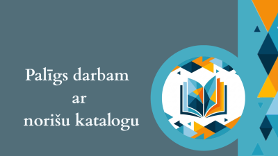 Palīgs darbam ar norisu katalogu