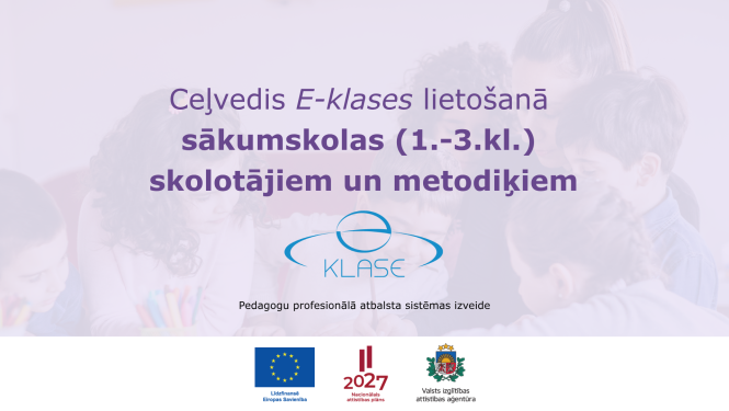 Ceļvedis E-klase lietosana sākumskolas skolotajiem
