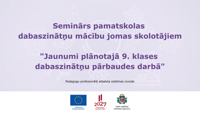 seminars Pamatskolas dabaszinatnu macibu jomas skolotajiem