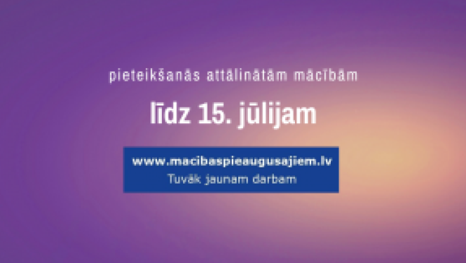 Attālinātām mācībām var pieteikties vēl līdz 15. jūlijam