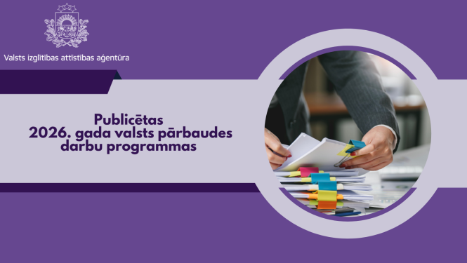 Publicētas 2026. gada valsts pārbaudes darbu programmas, Valsts izglītības attīstības aģentūras logo, rokas tur dokumentus