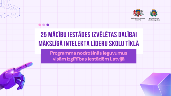 25 mācību iestādes izvēlētas dalībai Mākslīgā intelekta līderu skolu tīklā