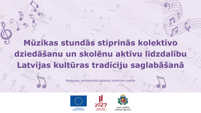 Mūzikas stundās stirpinās kolektīvo dziesāšanu