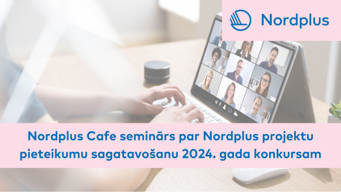 Nordplus vizuālis par Nordplus Cafe semināriem