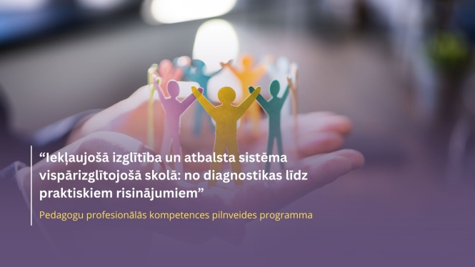 Ped. prof.pilnveides programma iekļaujošā izglītība
