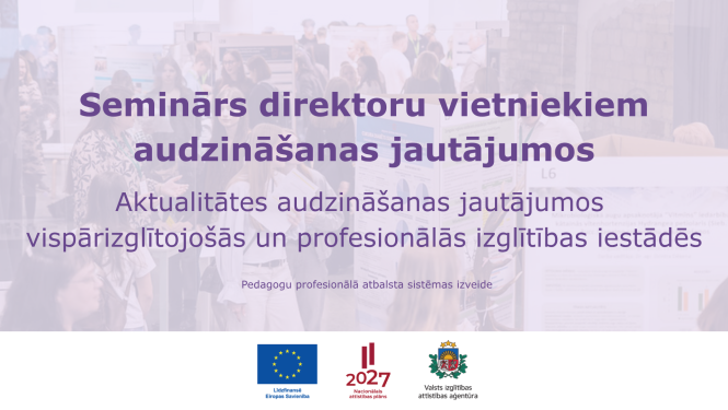 Seminārs direktoru vietniekiem audzināšanas darbā