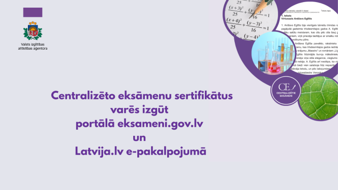 Centralizēto eksāmenu sertifikātus varēs izgūt portālā eksameni.gov.lv un Latvija.lv e-pakalpojumā. Valsts izglītības attīstības aģentūras logo