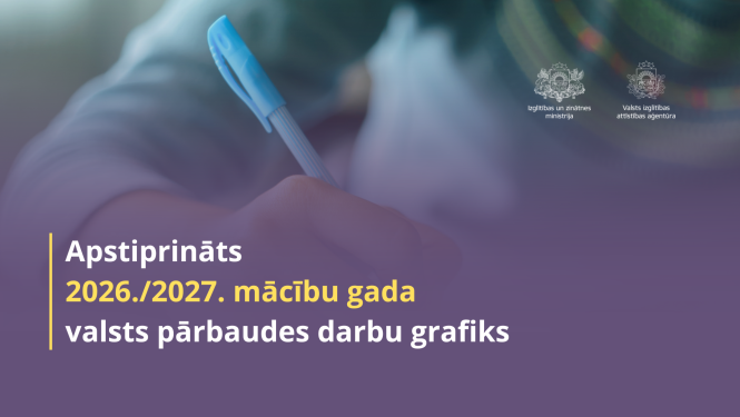 Valsts pārbaudes darbu grafiks 2026./2027. m.g.