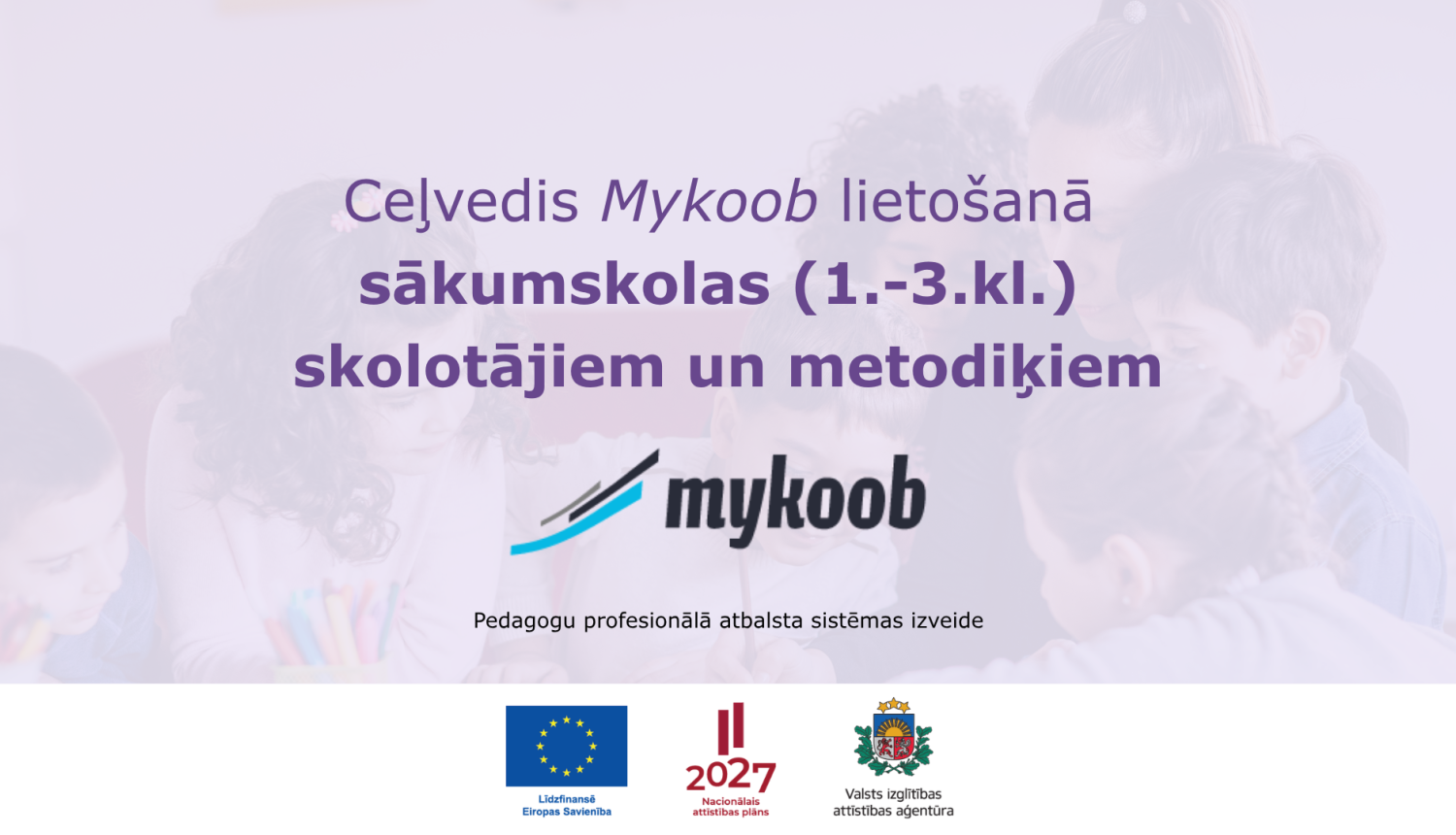 Mykoob lietosana sakumskolas skolotajiem