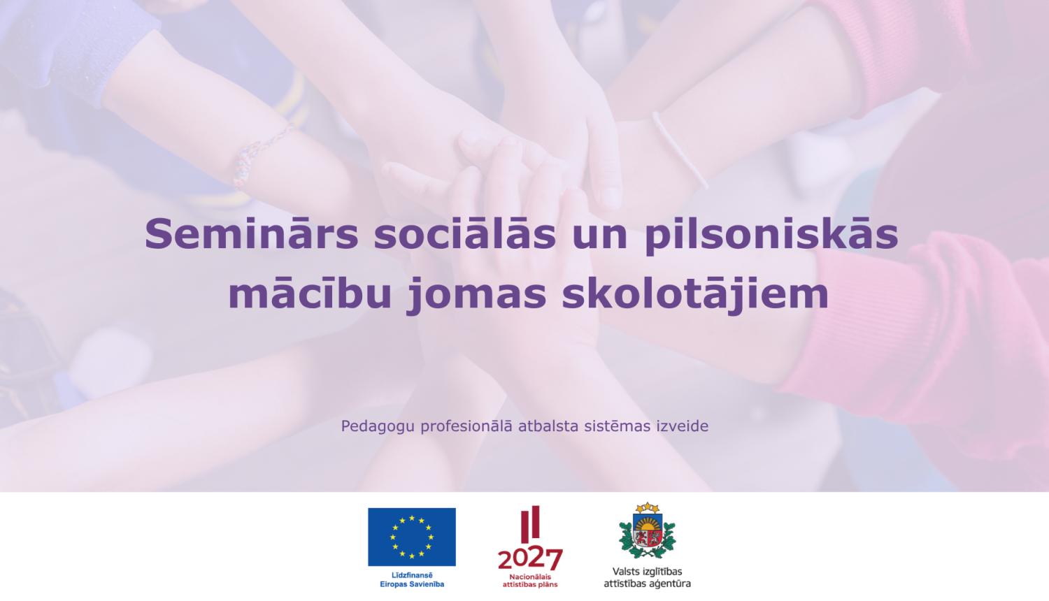Seminārs sociālās un pilsoniskās mācību jomas skolotājiem