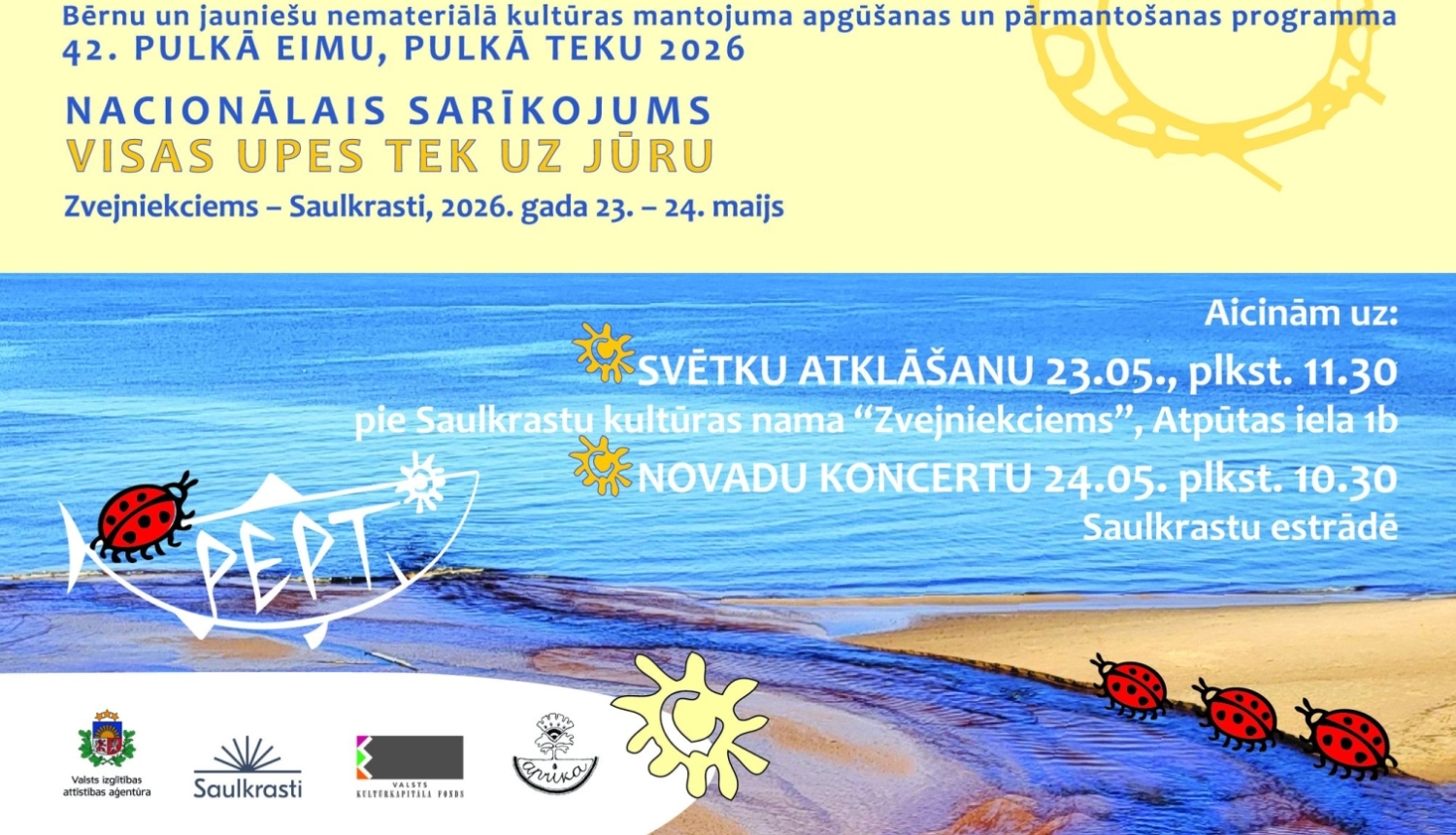 Pulkā eimu, pulkā teku Nacionālais sarīkojums "Visas upes tek uz jūru" 23.,24. maijā Zvejniekciemā un Saulkrastos
