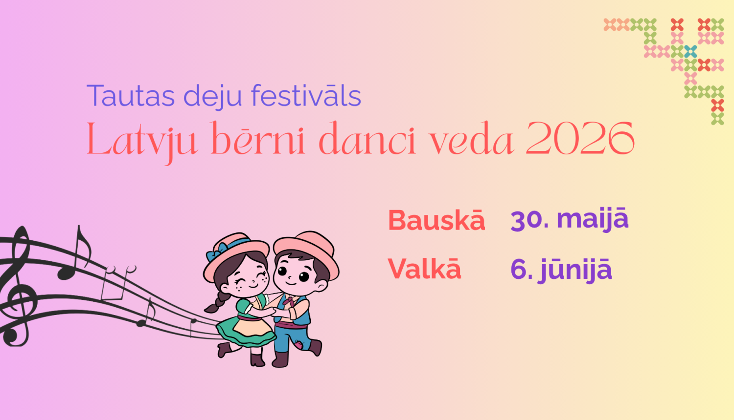 Tautas deju festivāls Latvju bērni danci veda 2026 plakāts