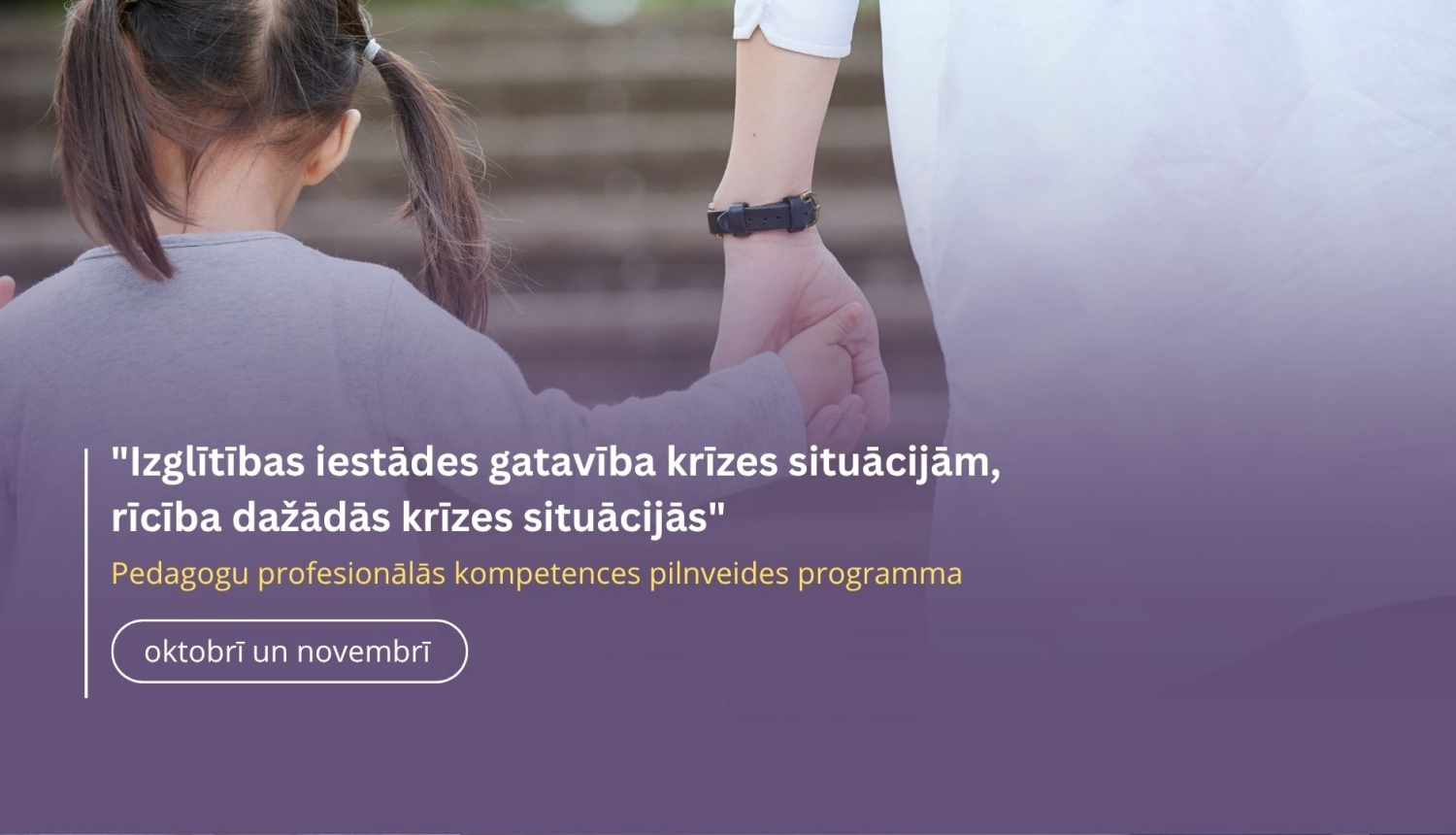 pedagogu pilnveides kurss par rīcibu krizes situacija 