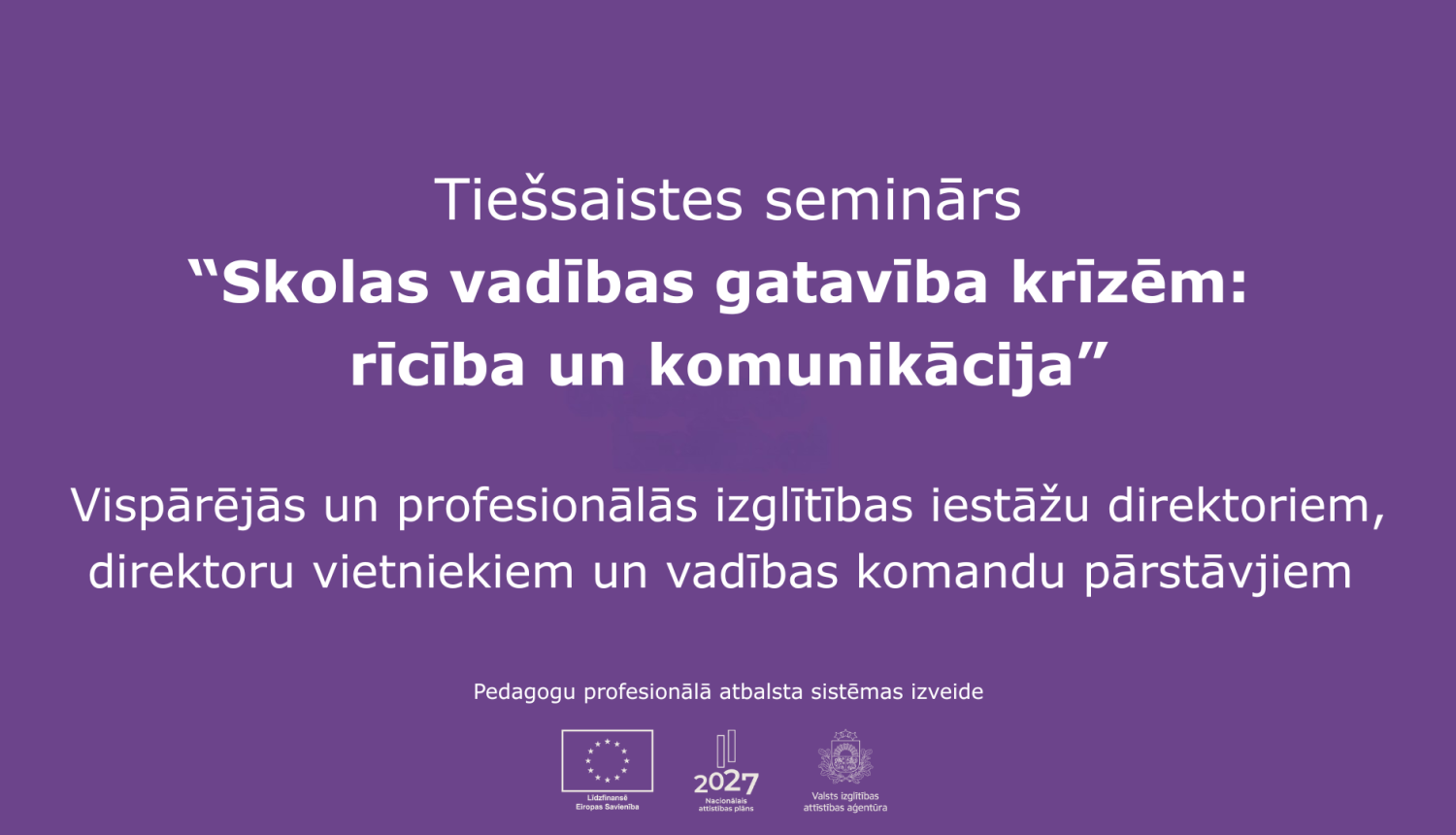 Vebinārs skolas vadibas gataviba krizem riciba un komunikacija