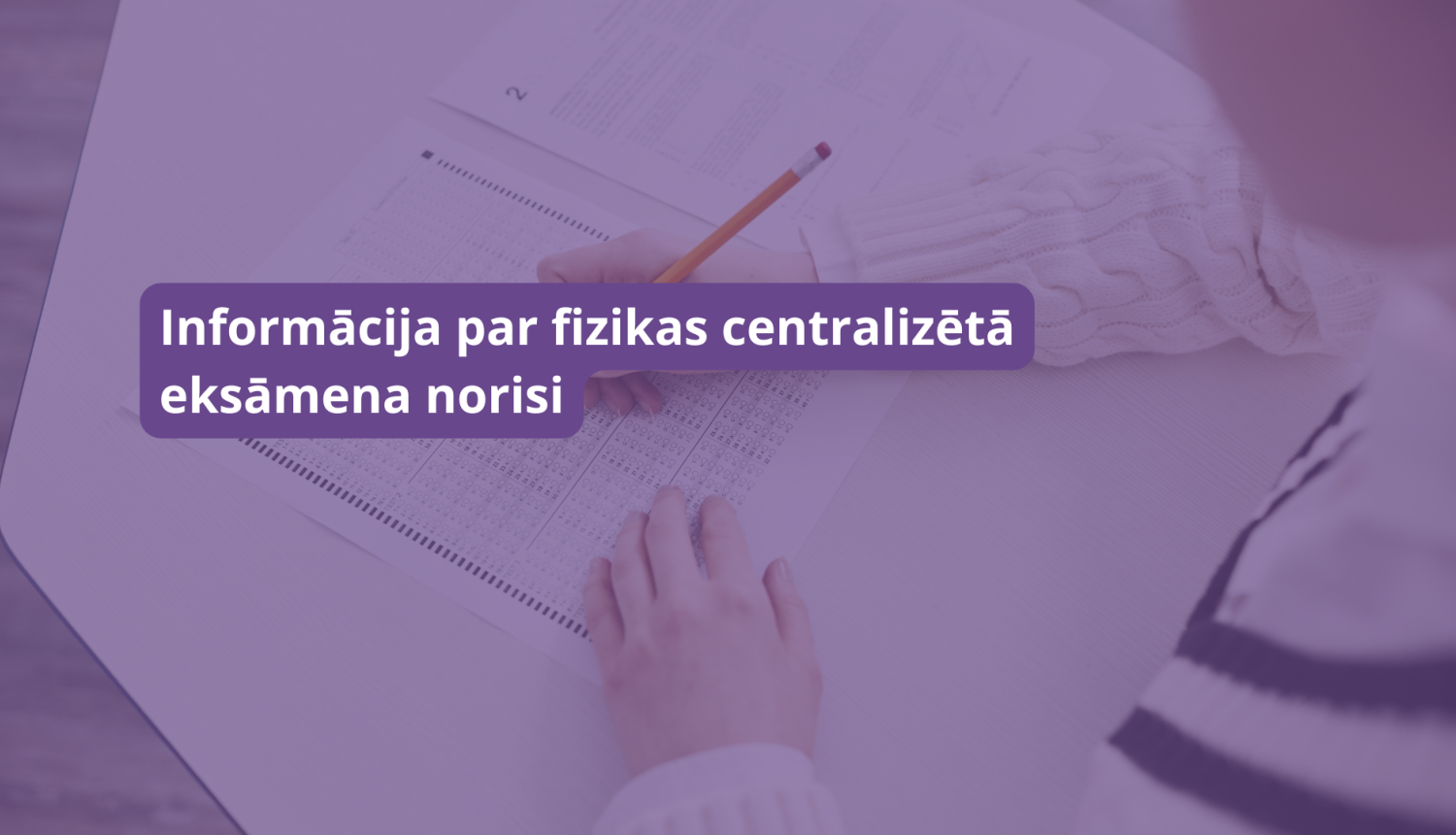 Fizikas centralizētā eksāmena norise