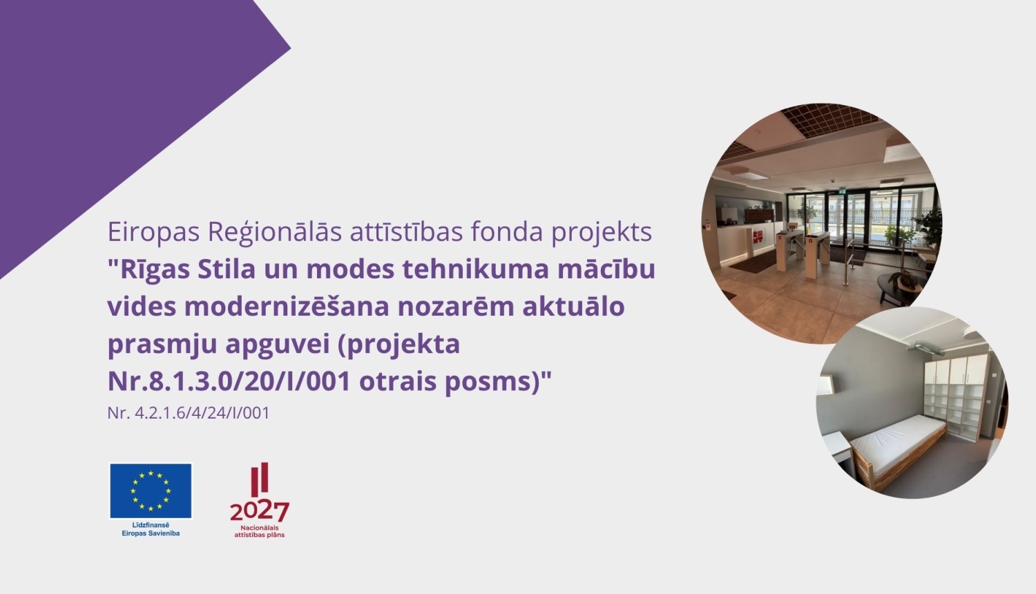 Rīgas Stila un modes tehnikuma mācību vides modernizēšana nozarēm aktuālo prasmju apguvei