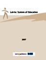 Latvia: System of Education (2007)