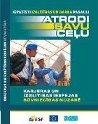 Atrodi savu ceļu