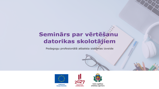 Tiešsaistes seminārs par vērtēšanu datorikas skolotājiem