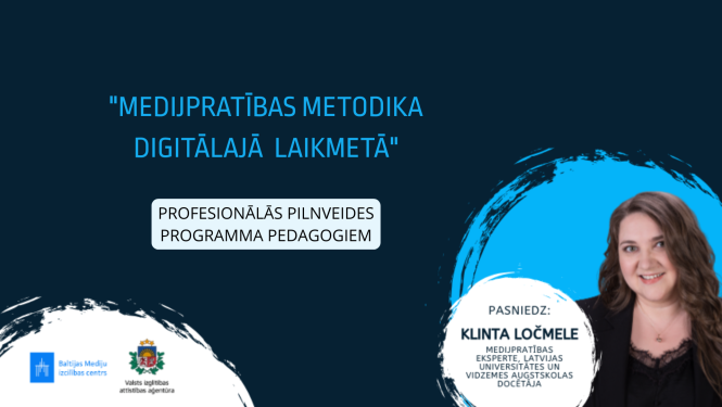 Pilnveides kurss pedagogiem Medijpratības metodika digitālajā laikmetā