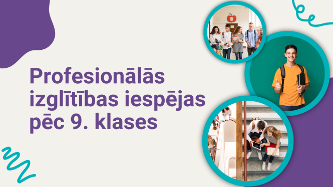 Profesionālās izglītības iespējas pēc 9. klases