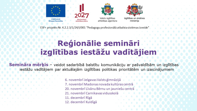 Reģionālie semināri izglītības iestāžu vadītājiem