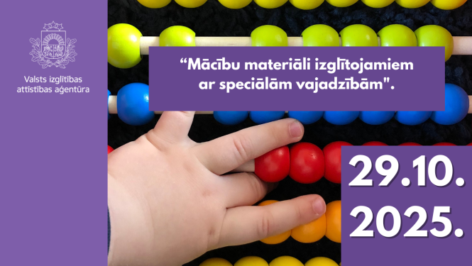 Mācību materiāli izglītojamiem ar speciālām vajadzībām. 29.10.2025.
