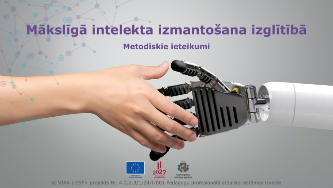 Metodiskie ieteikumi mākslīgā intelekta izmantošanai izglītībā