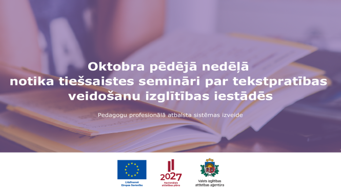 tiešsaistes semināri par tekstpratības veidošanu izglītības iestādēs