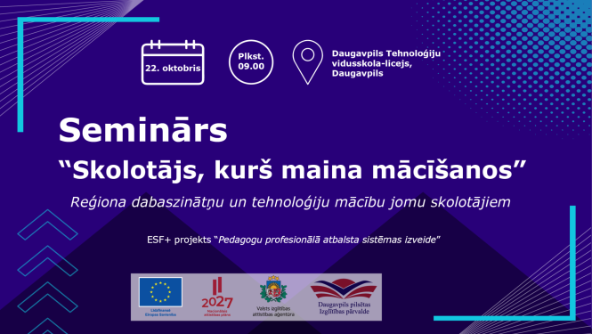 Semināra “Skolotājs, kurš maina mācīšanos” vizuālis