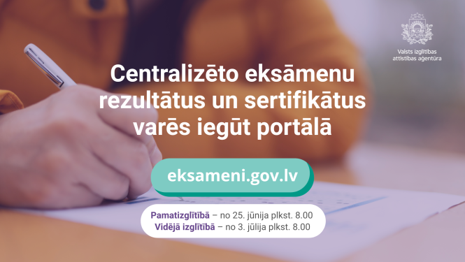 Centralizēto eksāmenu rezultāti un sertifikāti 2025