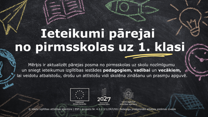 Ieteikumi pārejai no pirmskolas uz 1 klasi