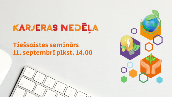 Karjeras nedēļas tiešsaistes seminārs 11. septembrī