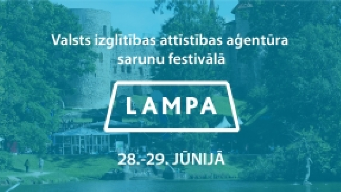 VIAA sarunu festivālā LAMPA piedalās 6 diskusijās
