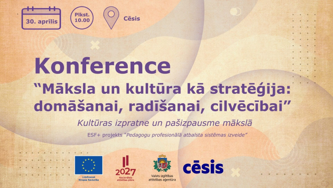 Konference Māksla un ku;tūra Cēsīs 2026