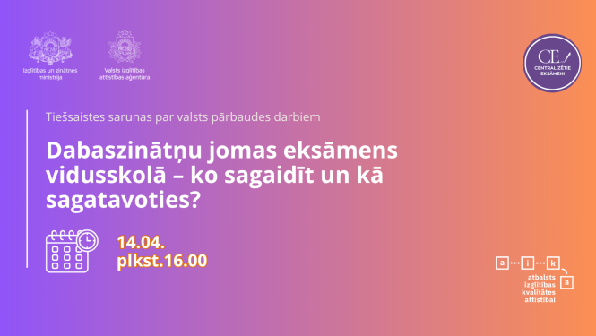 3. saruna: Dabaszinātņu jomas eksāmens vidusskolā