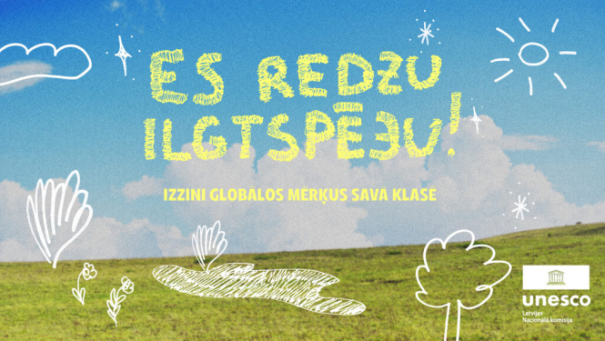 UNESCO Es redzu ilgtspeju
