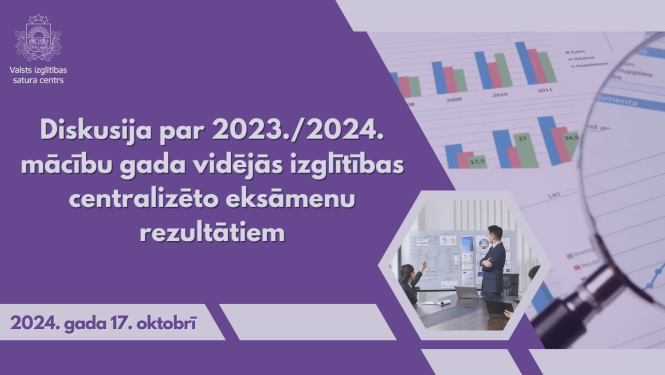 Diskusija par 2023./2024.mācību gada vidējās izglītības centralizēto eksāmenu rezultātiem