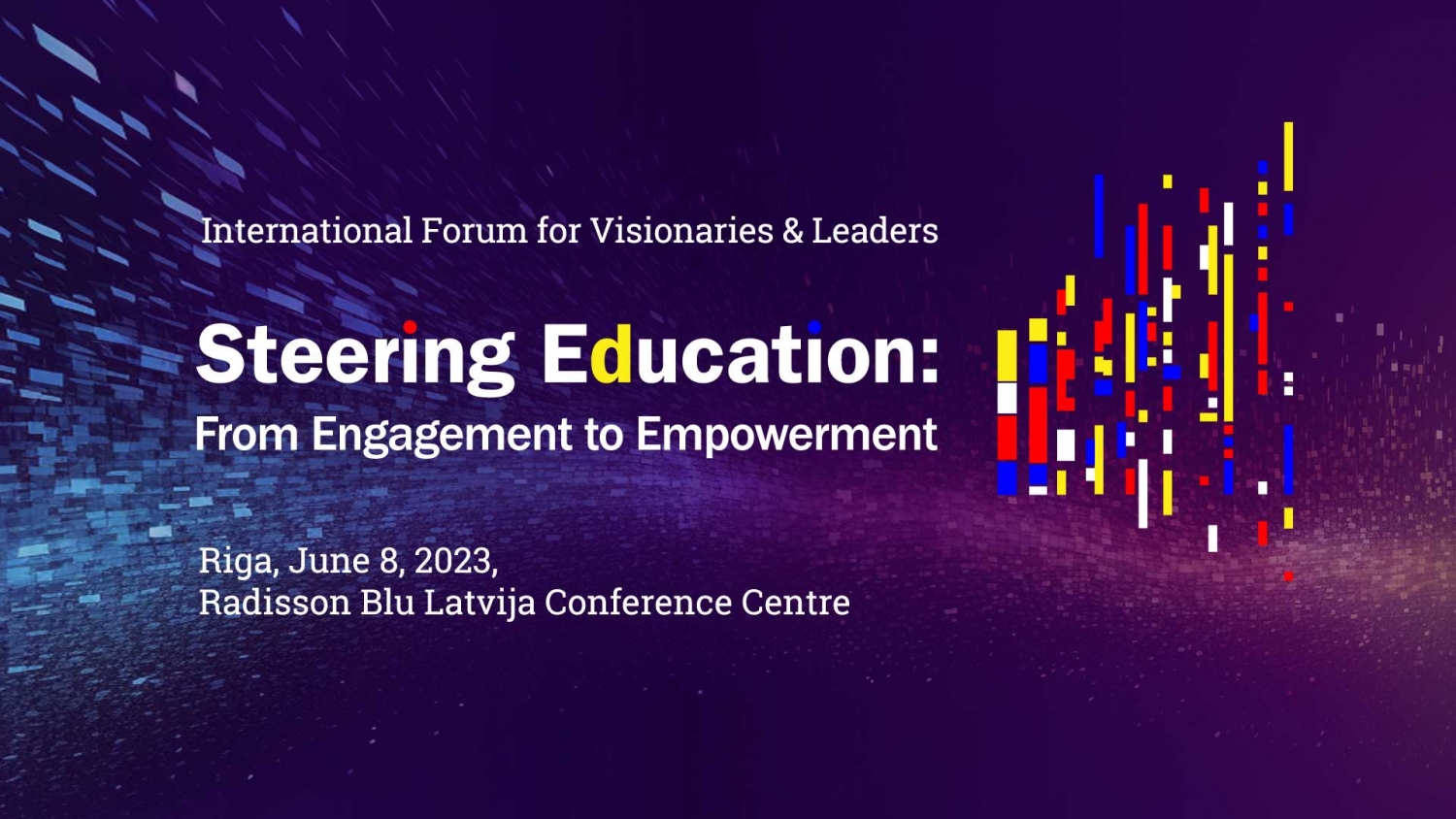 Forum Steering Education: From Engagement to Empowerment