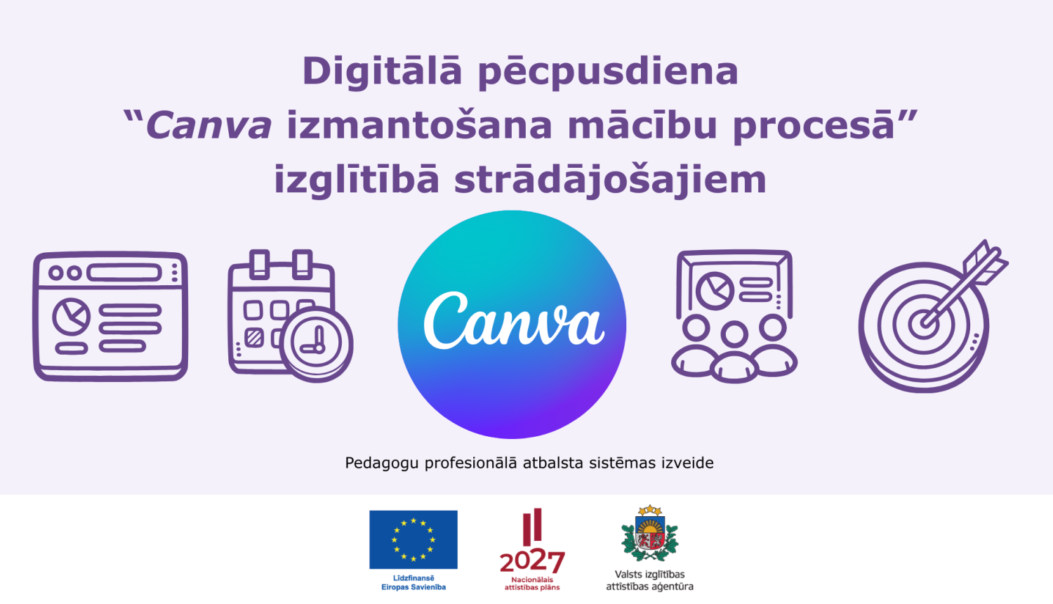 Digitālā pēcpusdiena “Canva izmantošana mācību procesā” izglītībā strādājošajiem 