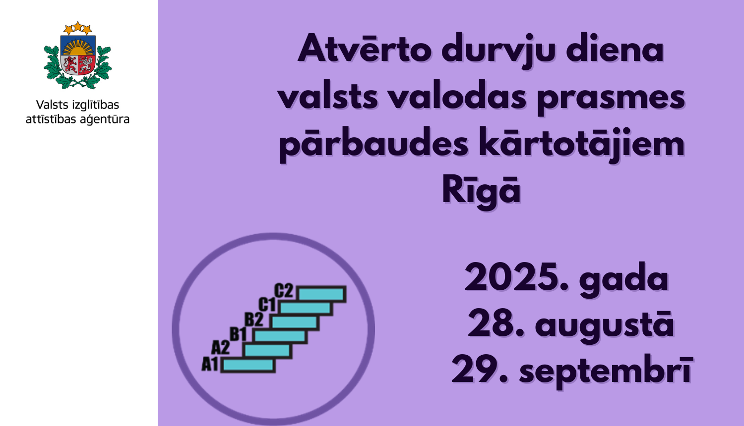 Atvērto durvju diena valsts valodas prasmes pārbaudes kārtotājiem Rīgā 28.08. un 29.09.