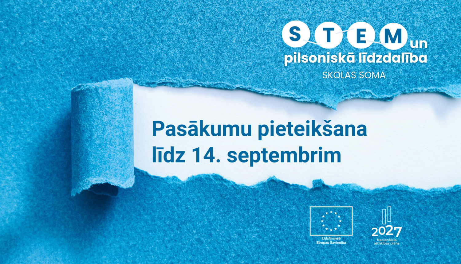 STEM un pilsoniskā līdzdalība pasākumu iesniegšana līdz 14. septembrim 2025