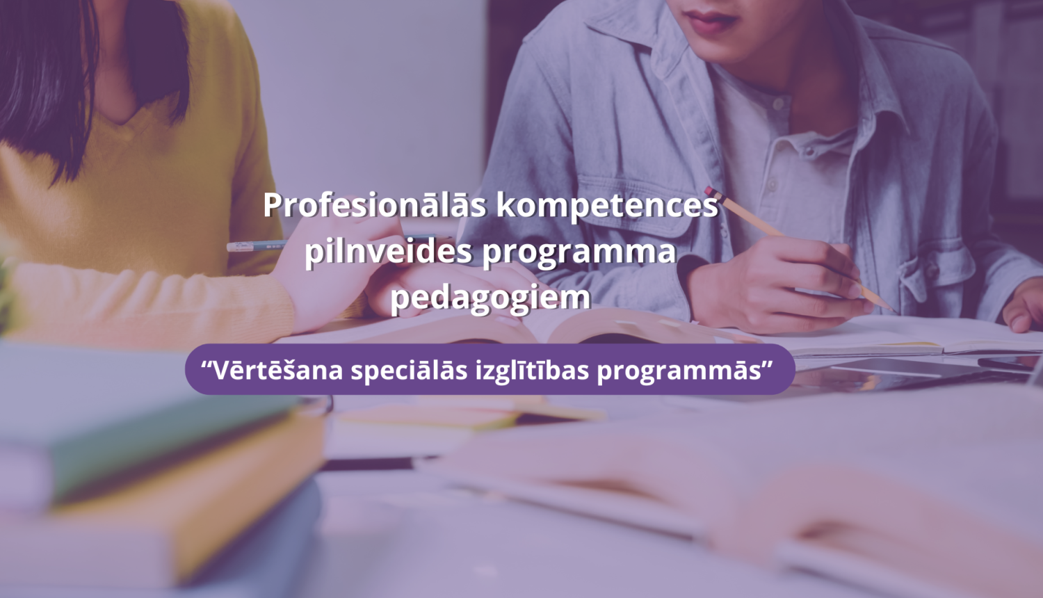“Vērtēšana speciālās izglītības programmās” 