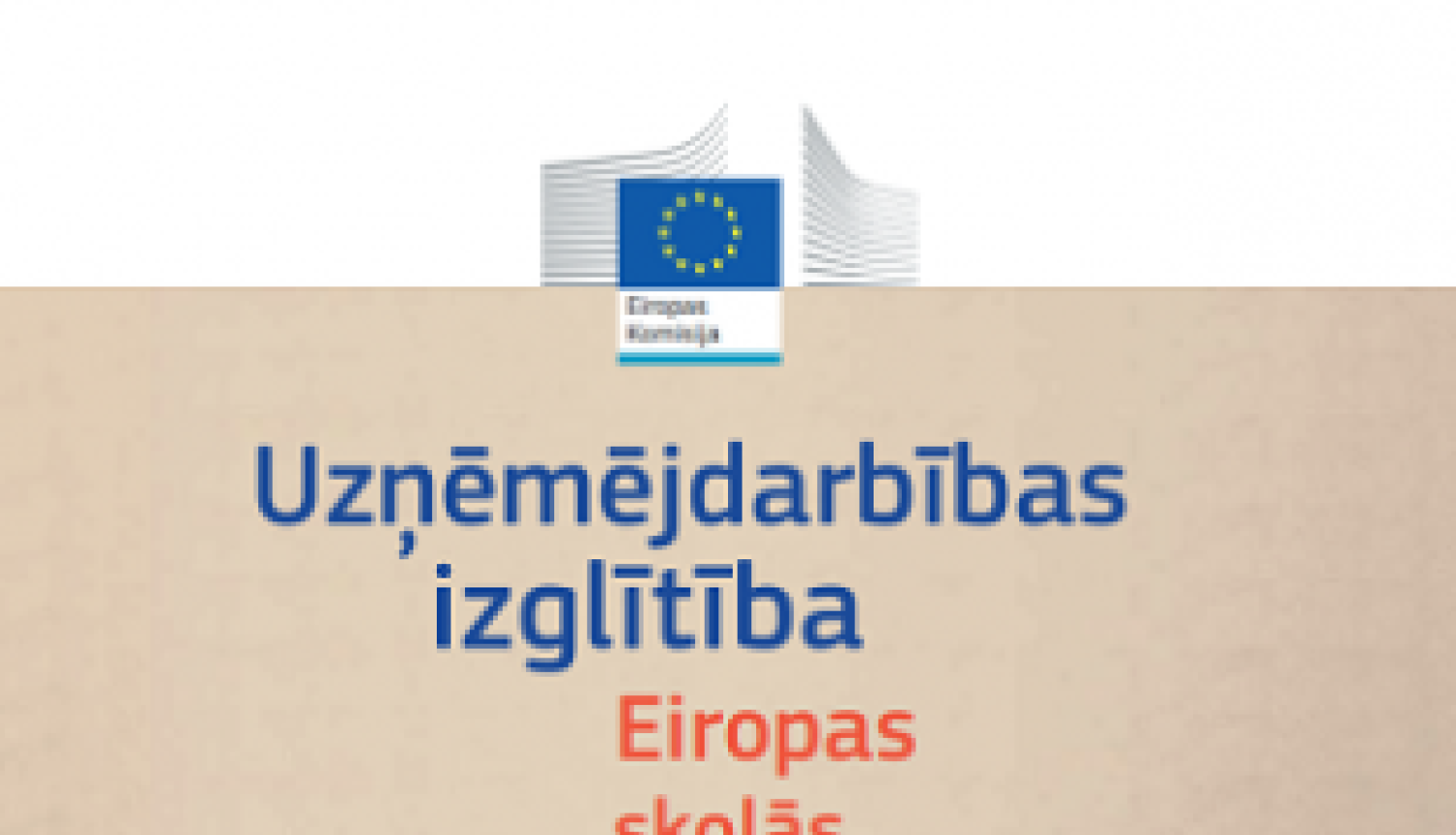 Publicēts Eurydice ziņojums par uzņēmējdarbības izglītību Eiropas skolās