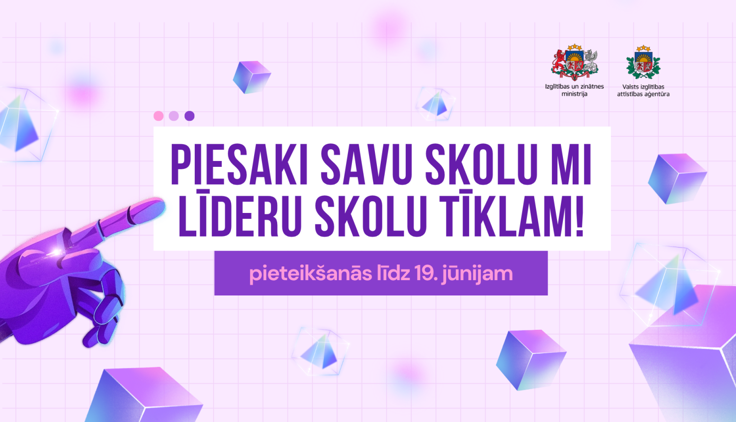 attēlā rakstīrs Piesaki savu skolu MI lideru skolu tiklam; pieteikšanās līdz 19. jūnijam