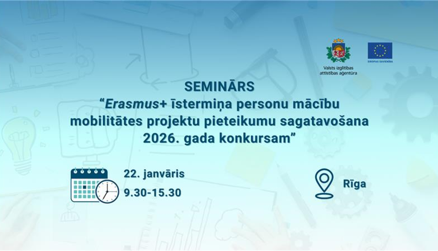 seminārā par Erasmus+ īstermiņa mācību mobilitātes projektu pieteikumu sagatavošanu