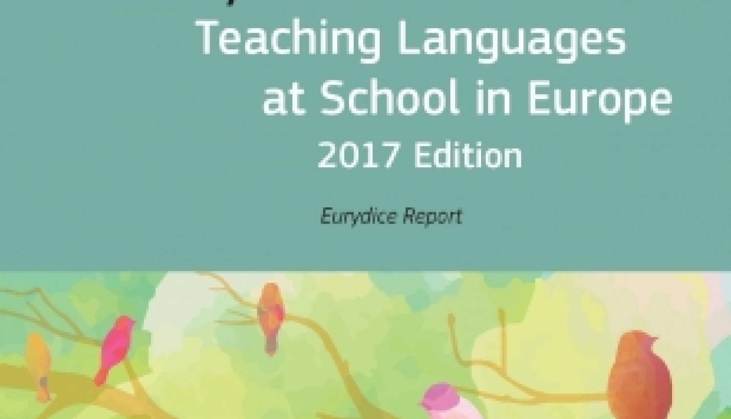 Publicēts Eurydice ziņojums par svešvalodu mācīšanu Eiropas skolās