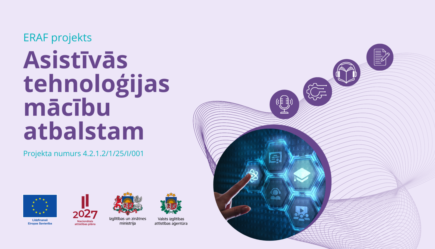 Asistīvās tehnoloģijas mācību atbalstam ERAF projekts