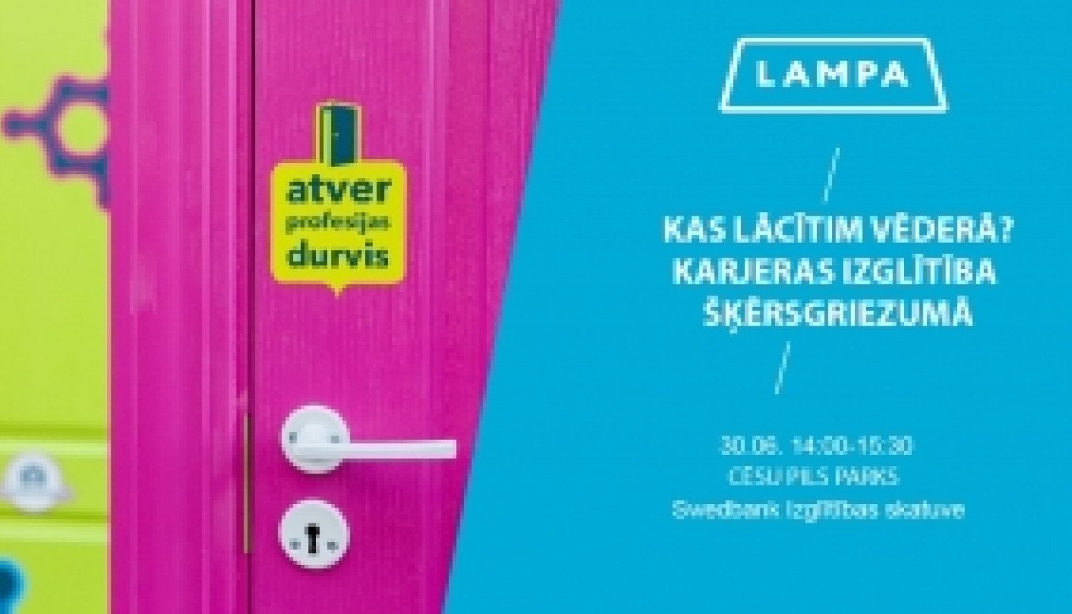 VIAA festivālā LAMPA diskutēs par karjeras izglītību, nākotnes līderiem un Erasmus+