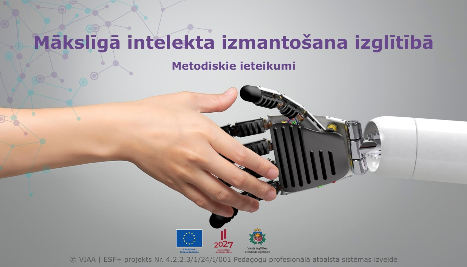 Metodiskie ieteikumi mākslīgā intelekta izmantošanai izglītībā